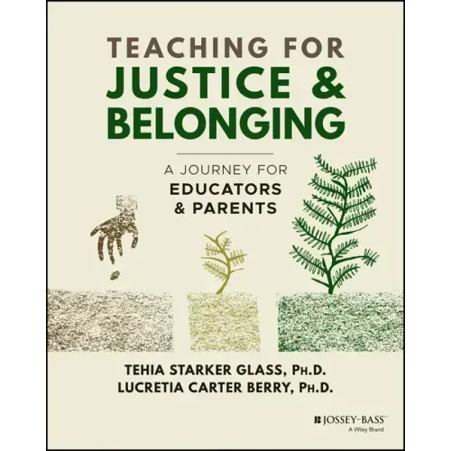 Teaching for Justice and Belonging: A Journey for Educators and Parents