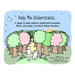 Help Me Understand...: A guide to help children understand hospitals, death, and organ, cornea & tissue donation