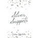 Silver Snippets