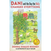 DANI and The Day the Bully Changed Everything (Mom's Choice Awards Gold Winner!)