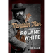 Mandolin Man: The Bluegrass Life of Roland White