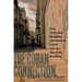 The Cuban Connection: Drug Trafficking, Smuggling, and Gambling in Cuba from the 1920s to the Revolution