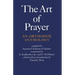 The Art of Prayer: An Orthodox Anthology