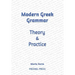 Modern Greek Grammar Theory and Practice
