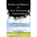 Reality and Illusion in New Testament Scholarship