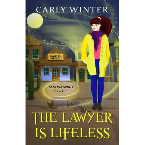 The Lawyer is Lifeless: A Humorous Paranormal Cozy Mystery