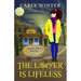 The Lawyer is Lifeless: A Humorous Paranormal Cozy Mystery