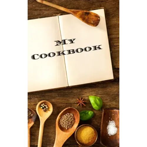 My Cookbook: An easy way to create your very own recipe cookbook with your favorite or created recipes an 5"x8" 125 writable pages,