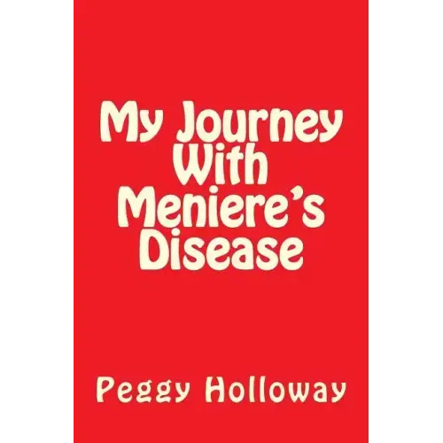 My Journey With Meniere's Disease
