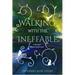 Walking with the Ineffable: A Spiritual Memoir (with Cats)