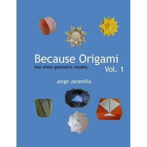 Because Origami: One sheet geometric models