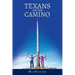 Texans On the Camino