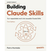 Building Claude Skills: Turn repeatable work into reusable Claude Skills