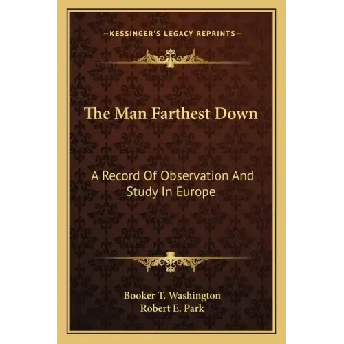 The Man Farthest Down: A Record of Observation and Study in Europe