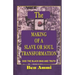 The Making of A Slave Or Soul Transformation