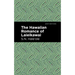The Hawaiian Romance of Laieikawai