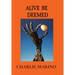 Alive Be Deemed
