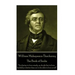 William Makepeace Thackeray - The Book of Snobs: "It is better to love wisely, no doubt: but to love foolishly is better than not to be able to love a