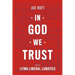 In God We Trust: Not In Lying Liberal Lunatics
