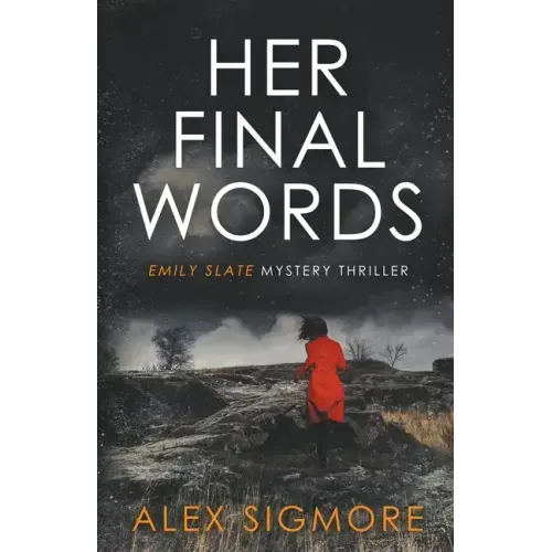 Her Final Words