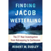 Finding Jacob Wetterling: The 27-Year Investigation from Kidnapping to Confession