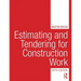 Estimating and Tendering for Construction Work