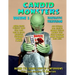 Candid Monsters Volume 3 Fantastic Television: Candid Photos and Interviews From Your Favorite TV Shows