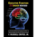 Executive Function Disorder Revised: Educational/Behavioral Strategies for Adhd, Bipolar, Asperger and Other Brain Based Disorder