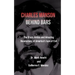 Charles Manson Behind Bars: the crazy antics and amazing revelations of America's icon of evil