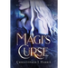 Magi's Curse: Book 1 of the the Legendary Artifacts Series