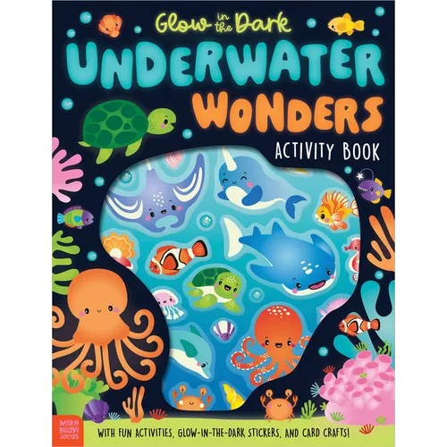 Glow in the Dark Underwater Wonders