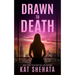 Drawn to Death