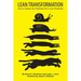 Lean Transformation: How to Change Your Business Into a Lean Enterprise