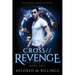 CROSS//Revenge