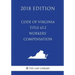 Code of Virginia - Title 65.2 - Workers' Compensation (2018 Edition)