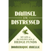 Damsel in Distressed: My Life in the Golden Age of Hedge Funds