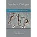 Prophetic Dialogue: Reflections on Christian Mission Today