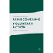 Rediscovering Voluntary Action: The Beat of a Different Drum