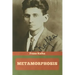 Metamorphosis