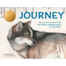 Journey: Based on the True Story of Or7, the Most Famous Wolf in the West