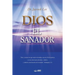 Dios El Sanador: God the Healer (Spanish)
