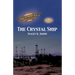 The Crystal Ship