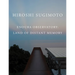 Hiroshi Sugimoto: Enoura Observatory: Land of Distant Memory