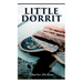 Little Dorrit: Illustrated Edition