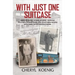 With just one suitcase