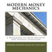 Modern Money Mechanics: A Workbook On Bank Reserves And Deposit Expansion