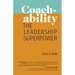 Coachability: The Leadership Superpower