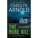 One More Kill: A completely unputdownable pulse-pounding serial killer thriller