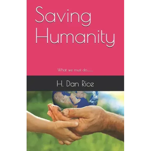 Saving Humanity