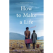 How to Make a Life